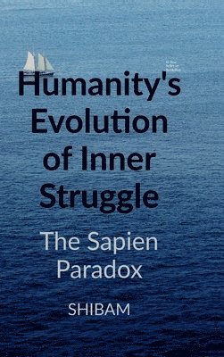 Humanity's Evolution of Inner Struggle 1