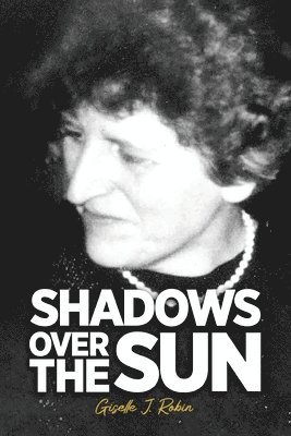 Shadows Over The Sun 1