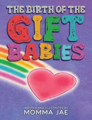 bokomslag Birth of the Gift Babies