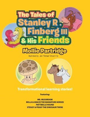 bokomslag Tales of Stanley R. Finberg III and His Friends