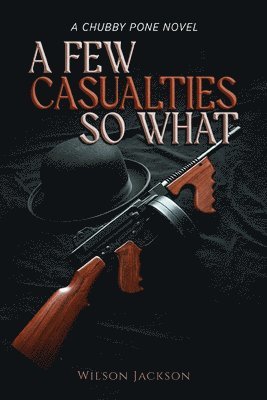 A Few Casualties So What 1