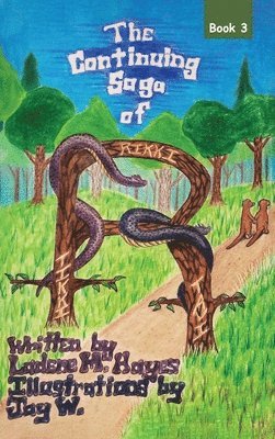 Ladene M Hayes, Ladene M. Hayes, LaDene M. Hayes - Continuing Saga of Rikki Tikki Tavi Part 3, Inbunden