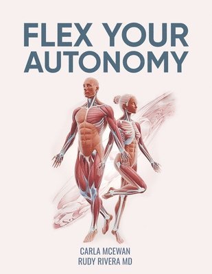 bokomslag Flex Your Autonomy
