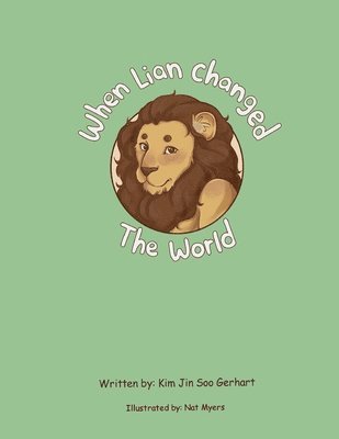 When Lian Changed The World 1