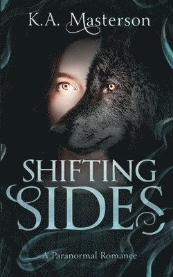 bokomslag Shifting Sides: A Paranormal Romance