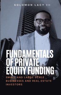 bokomslag Fundamentals of Private Equity Funding