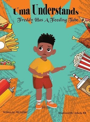 Uma Understands Freddy Has A Feeding Tube