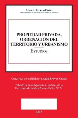 bokomslag PROPIEDAD PRIVADA, ORDENACIÓN DEL TERRITORIO Y URBANISMO (Prólogos de Caterina Balasso, Emilio J. Urbina Mendoza)