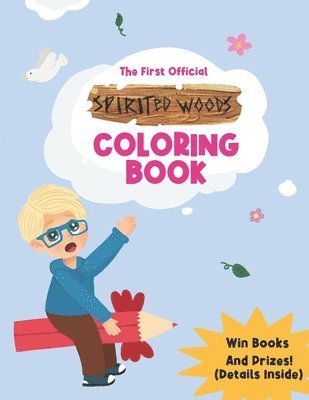 bokomslag The First Official Spirited Woods Coloring Book