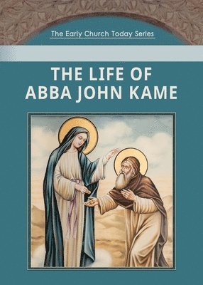 bokomslag The Life of Abba John Kame