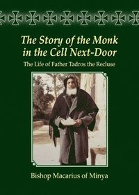 bokomslag Story of the Monk in the Cell Next-Door