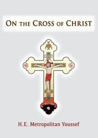 bokomslag On the Cross of Christ