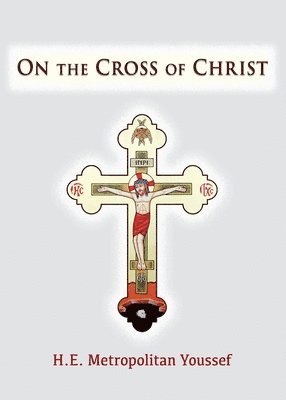 bokomslag On the Cross of Christ