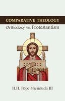 H H Pope Shenouda III - Comparative Theology, Häftad. Tillgänglighet: Lägg i varukorg