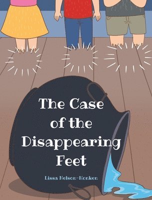 bokomslag The Case of the Disappearing Feet