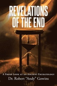 bokomslag Revelations of the End