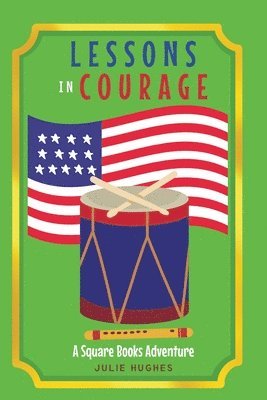 Julie Hughes - Lessons in Courage, Häftad