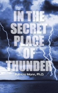 bokomslag In the Secret Place of Thunder