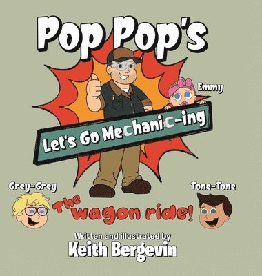 Pop Pop's Let's Go Mechanic-ing