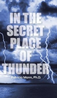bokomslag In the Secret Place of Thunder