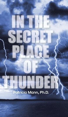 bokomslag In the Secret Place of Thunder