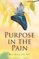 bokomslag Purpose in the Pain