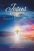 Elaine W Lewis, Cathy Lewis, Elaine W. Lewis, W. Lewis,Elaine - Jesus The Great I Am, Häftad