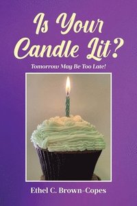 bokomslag Is Your Candle Lit?