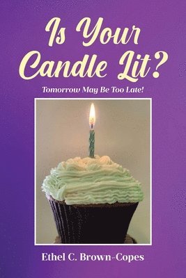 bokomslag Is Your Candle Lit?