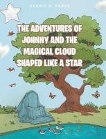 bokomslag Adventures of Johnny and the Magical Cloud Shaped Like a Star