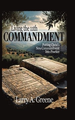 bokomslag Living the 11th Commandment