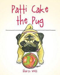 bokomslag Patti Cake the Pug