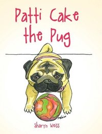 bokomslag Patti Cake the Pug