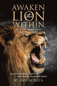 bokomslag Awaken the Lion Within