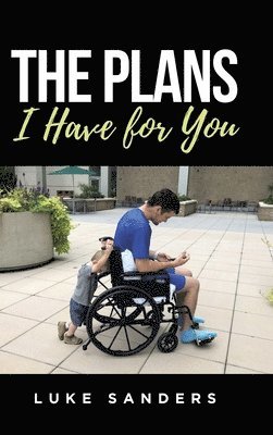 bokomslag The Plans I Have for You: An Autobiographical Memoir