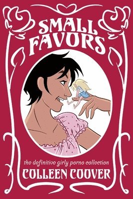 bokomslag Small Favors: The Definitive Girly Porno Collection New Edition