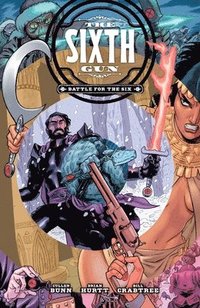 bokomslag The Sixth Gun: Battle for the Six