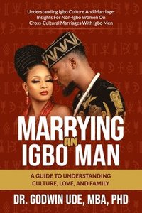 bokomslag Marrying an Igbo Man