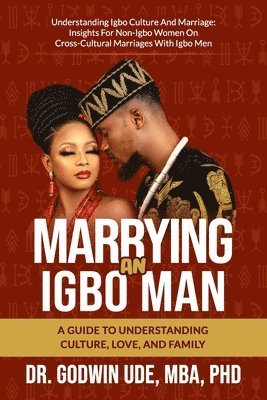 Marrying an Igbo Man 1