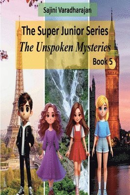 The Super Junior Series - The Unspoken Mysteries - Book 5 1