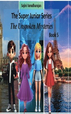 bokomslag The Super Junior Series - The Unspoken Mysteries - Book 5