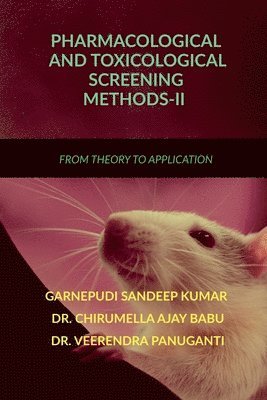 Pharmacological and Toxicological Screening Methods-II 1