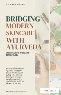 bokomslag Bridging Modern Skincare with Ayurveda