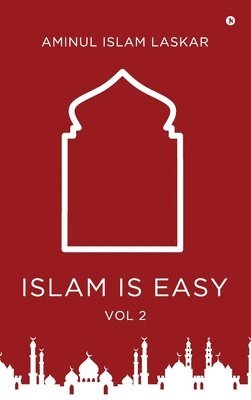 Islam is Easy (Vol. 2) 1