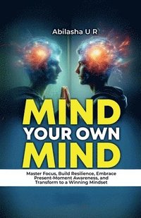 bokomslag Mind Your Own Mind