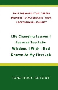 bokomslag Life-Changing Lessons I Learned Too Late