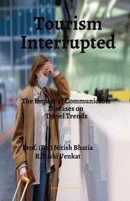 bokomslag Tourism Interrupted