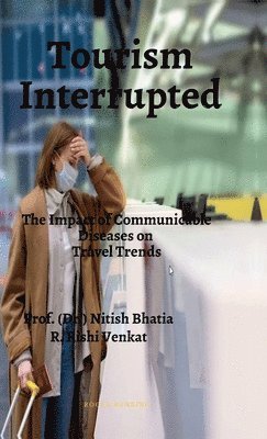 Tourism Interrupted 1