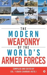 bokomslag Modern Weaponry of the World's Armed Forces