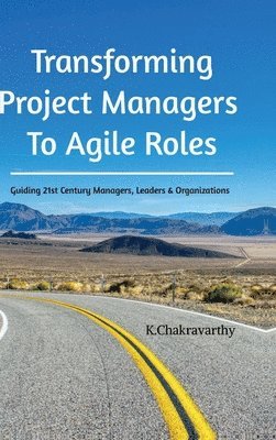 bokomslag Transforming Project Managers To Agile Roles